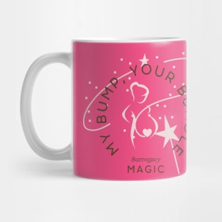 My Bump, Your Bundle Surrogacy Magic Mug